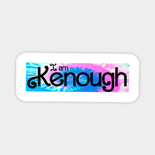 I am Kenough Magnet