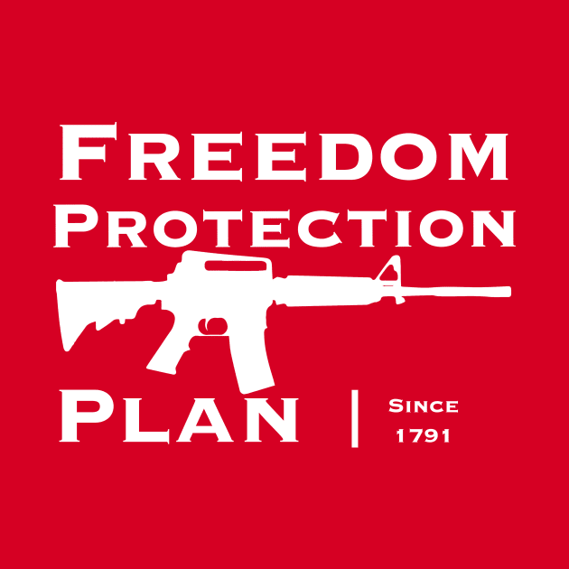 Freedom Protection Plan by Afraid Not