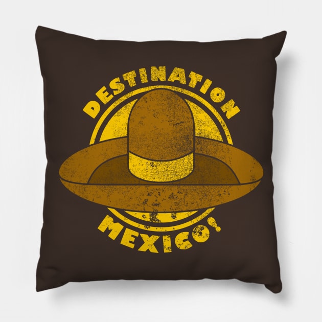 Funny Mexico Vacation - Destination Mexico Gift Pillow by TCP