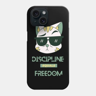 Discipline equals freedom Phone Case