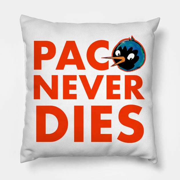 Paco Never dies Pillow by Bonillarama