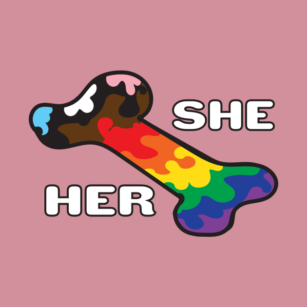 Pride In My Bones Pronouns She/Her by BiOurPride