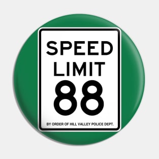 Hill Valley Speed Limit Pin