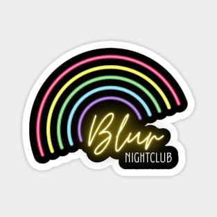 Blur Nightclub Magnet