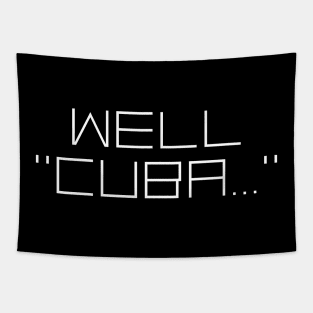 Well, Cuba Tapestry