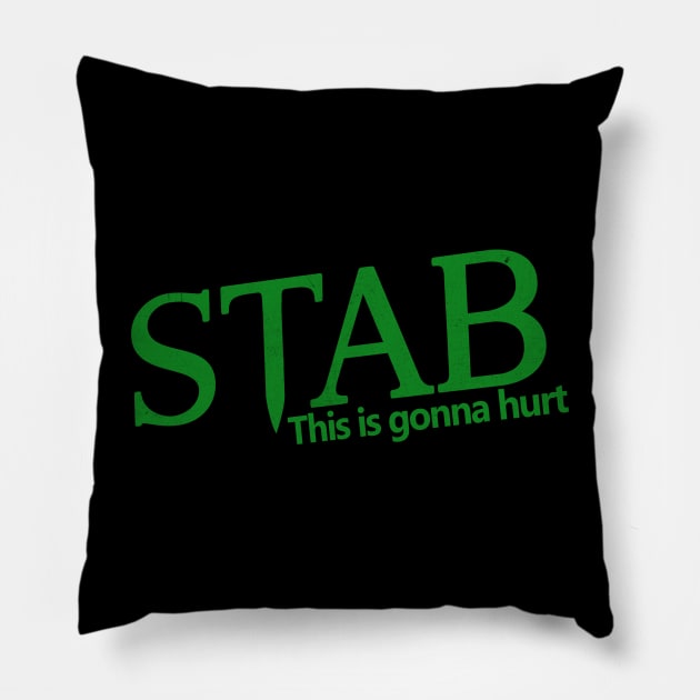 STAB - VINTAGE GREEN Pillow by ohyeahh