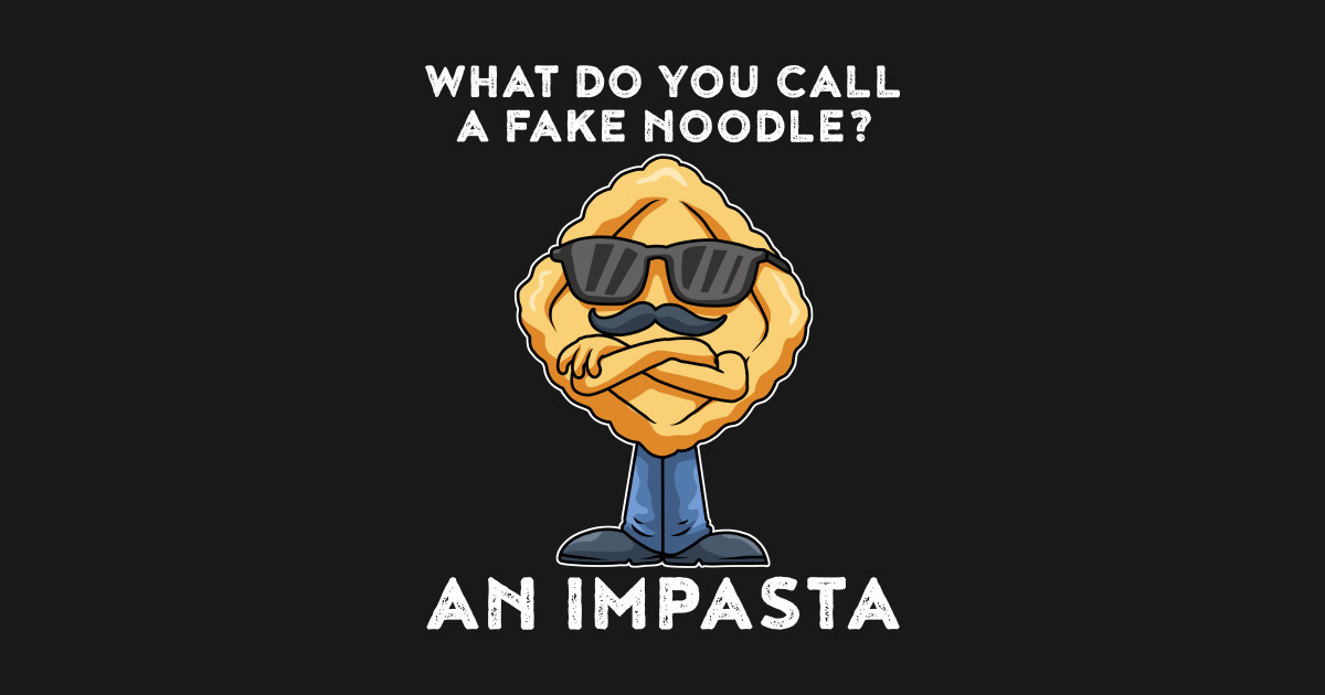 Impasta Funny Pasta Gift Impasta TShirt TeePublic