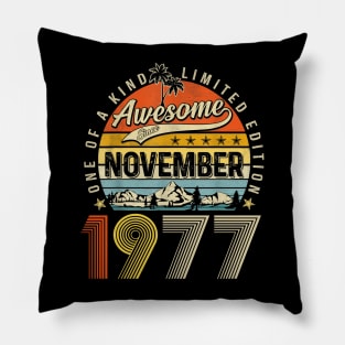 Awesome Since November 1977 Vintage 46th Birthday Pillow