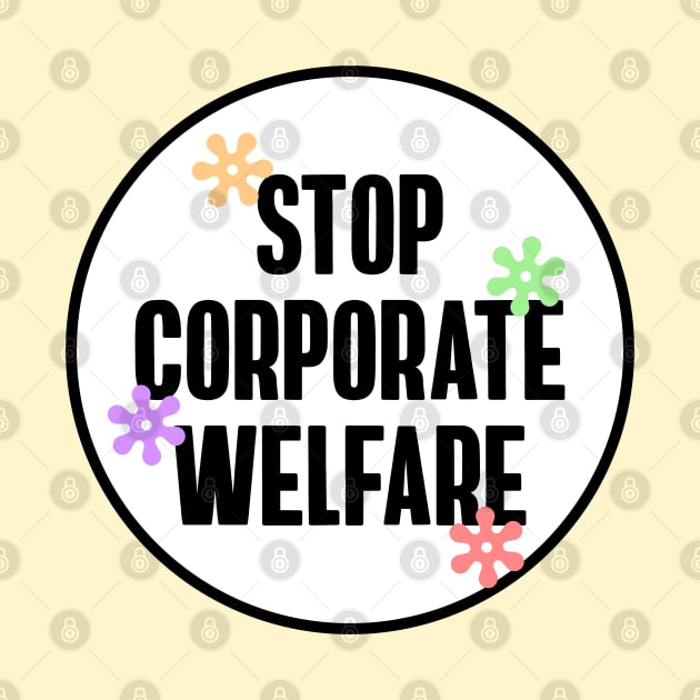 Stop Corporate Welfare - End Tax Breaks by Football from the Left