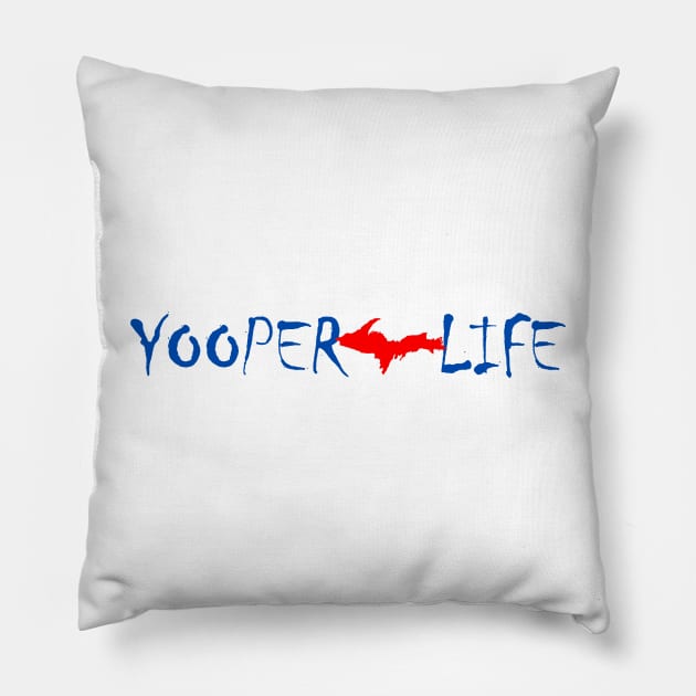 Yooper Life UP Pillow by The Yooper Life