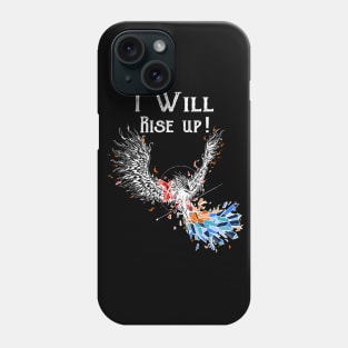 Rise up Phone Case