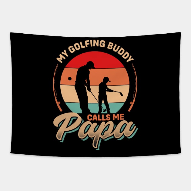 My Golf Buddy Calls me Papa | Father's Day Tapestry by T-shirt US