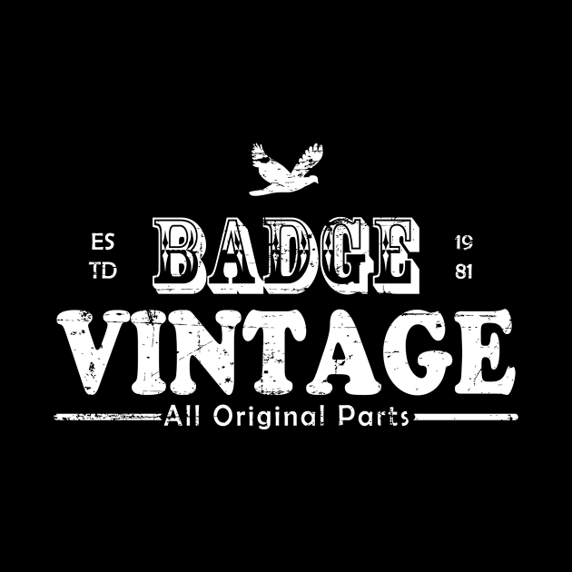 BADGE VINTAGE 1981 by Seven Spirit