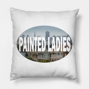 Painted Ladies, San Francisco California Pillow