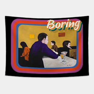 Contemporary Daily Life: Boring Tapestry