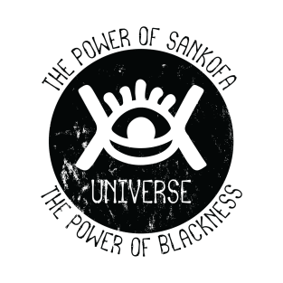 The Power Of Sankofa, The Power Of Blackness. T-Shirt