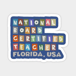 National Board Certified Teacher - Florida version 2.0 Magnet