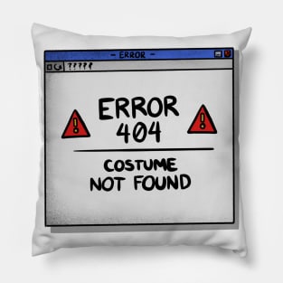 Error 404 Costume Not Found Funny Halloween Design Pillow