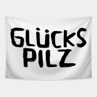 Glückspilz, Lucky Mushroom, In Luck, Funny German Tapestry