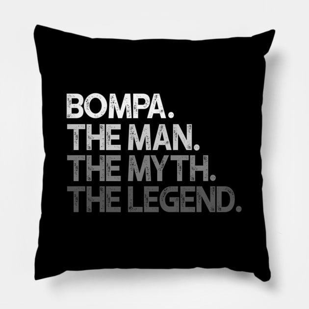 Bompa The The Myth The Legend Pillow by klei-nhanss