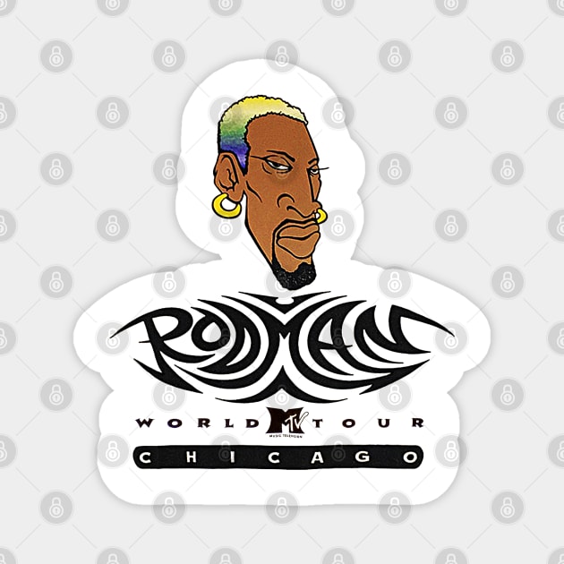 Dennis Rodman - Rodman World Tour Magnet by nicklower