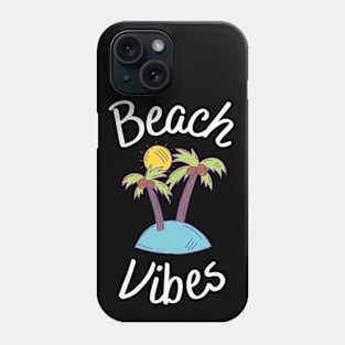 Beach Vibes Phone Case