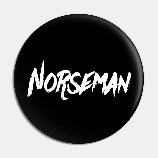 Norseman | Viking Proud | Vikings T-Shirt Pin by DesignsbyZazz