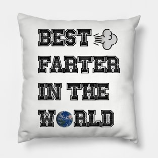 best farter in the world Pillow