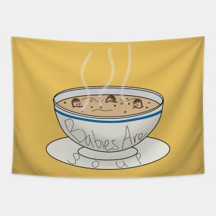 Babies are soup Tapestry