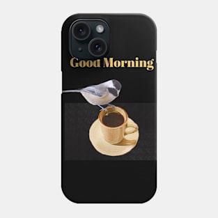 Good Morning Bird Phone Case