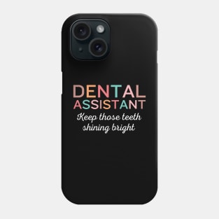 Keep those teeth shining bright Funny Retro Pediatric Dental Assistant Hygienist Office Phone Case