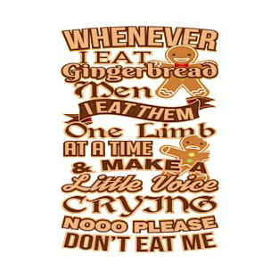 Funny Gingerbread Lover Design T-Shirt