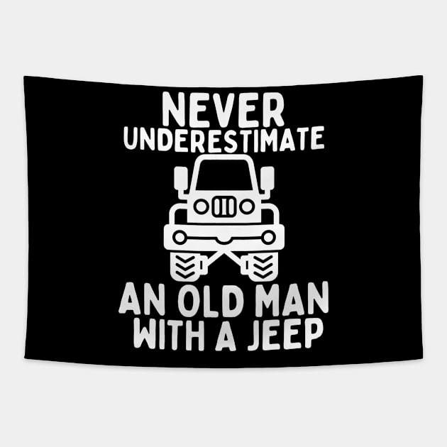 Never underestimate an old man with a jeep Tapestry by mksjr