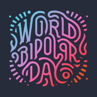 World Bipolar Day – March T-Shirt