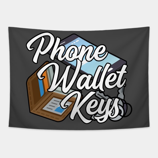 Phone Wallet Keys Tapestry by HIDENbehindAroc