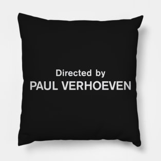 Paul Verhoeven | Starship Troopers & Robocop Pillow