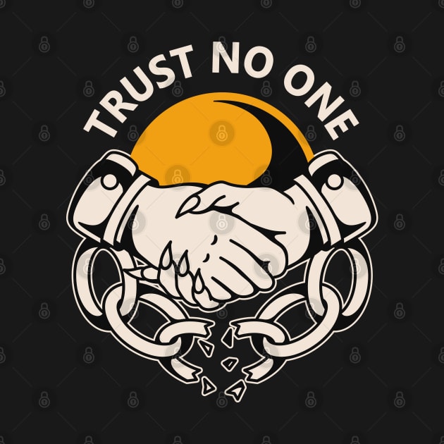 Trust No One by Inkshit13