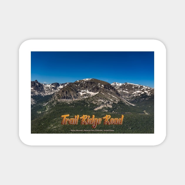 Trail Ridge Road in Rocky Mountain National Park Magnet by Gestalt Imagery