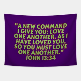 Bible Verse John 13:34 Tapestry