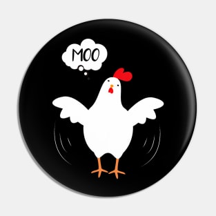 MOO Funny Cow Chicken Pin