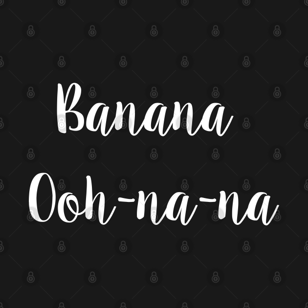 Banana Ooh-na-na - Song - Tank Top | TeePublic