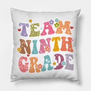 Team Ninth Grade Groovy Back to School Gifts Teacher Student Pillow