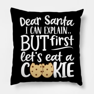 Dear Santa I Can Explain Pillow