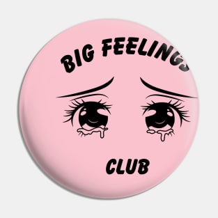 Big Feelings Club anime eyes design Pin