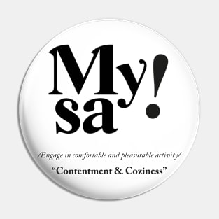 Mysa! Pin