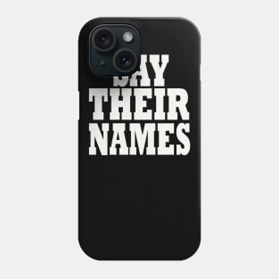 say their names african american history Phone Case