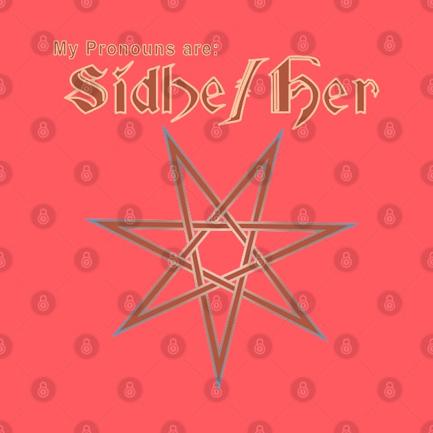 Faerie Pronouns: Sidhe Her by ThisIsNotAnImageOfLoss