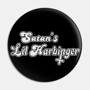 Satan's Lil Harbinger Pin