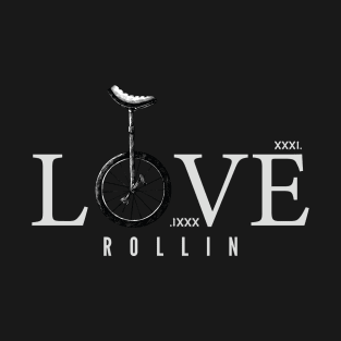 Rollin' rollin' rollin' T-Shirt