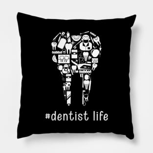 Dentist Life Pillow